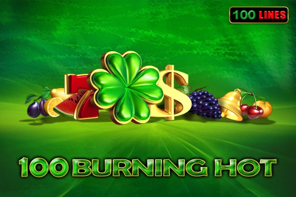 100 Burning Hot -